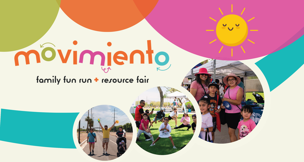 Graphic with the Text "Movimiento Family Fun Run and Resource Fair.  3 images on graphic of families running, doing yoga, and posing for a picture.