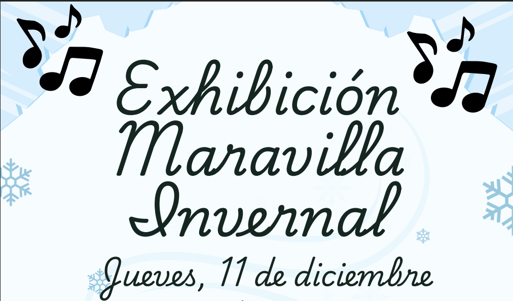 Exhibicion Maravilla Invernal