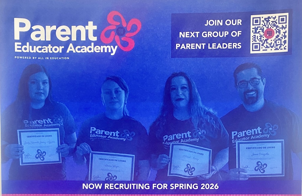 Promotional banner for Parent Educator Academy showing four adults wearing matching shirts and holding certificates of completion. Text reads “Join Our Next Group of Parent Leaders” with a QR code and “Now Recruiting for Spring 2026.”