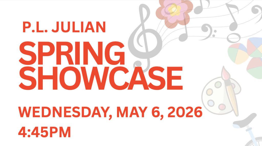 P.L. Julian Spring Showcase Wednesday, May 6, 2026 at 4:45PM