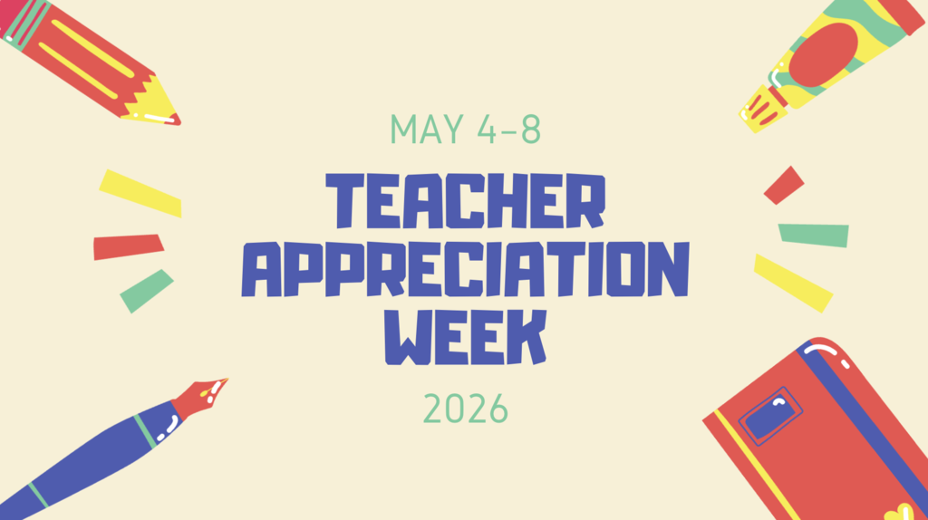 May 4-8 2026 Teacher Appreciation Week 