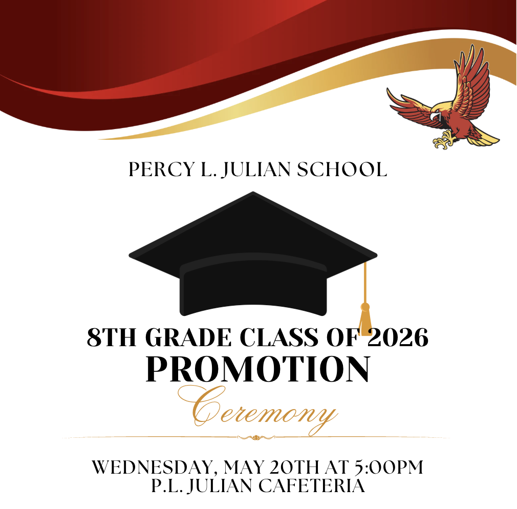8th Grade Class of 2026 Promotion Ceremony 5/20 @ 5PM in PLJ Cafeteria