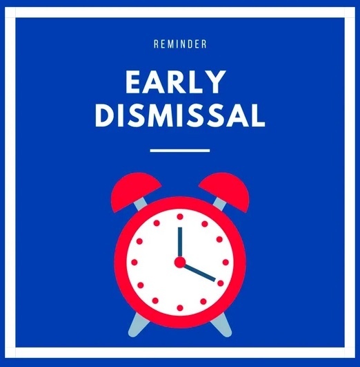 Royal Blue background, Early Dismissal Reminder in white bold letters across the top middle part of sign. animated red clock at the bottom center of sign.