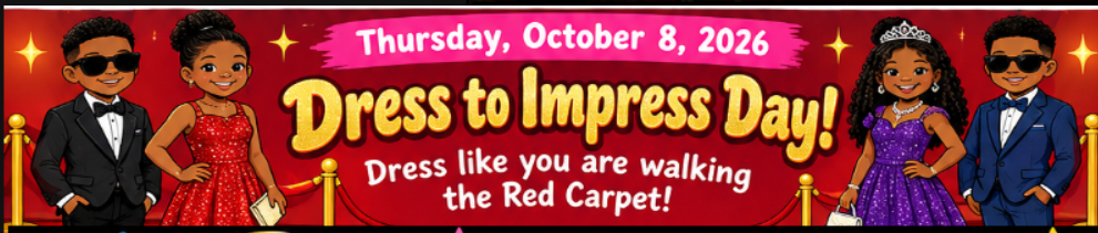 Dress to Impress Day!