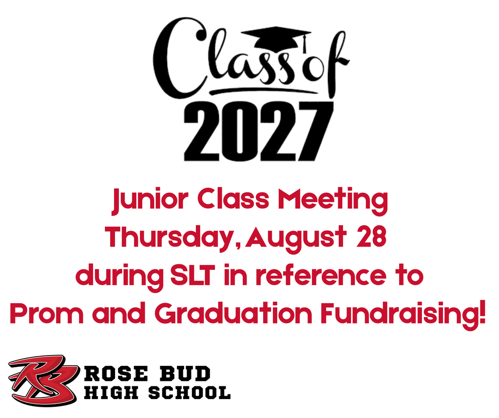 Junior Class Meeting Thursday during SLT in reference to Prom Fundraising