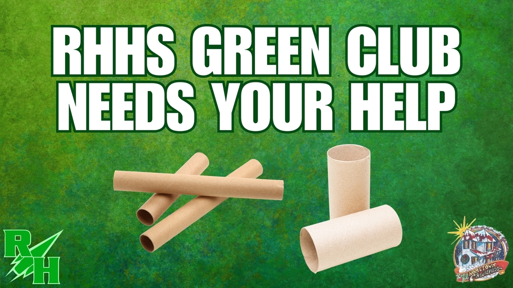 RHHS Green Club needs your spare rolls