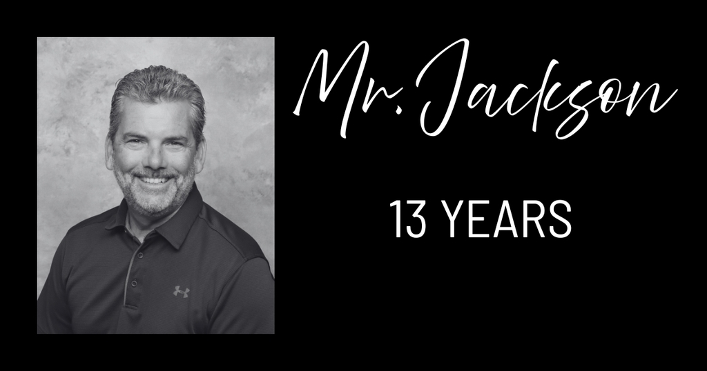Mr Jackson 13 years dedication
