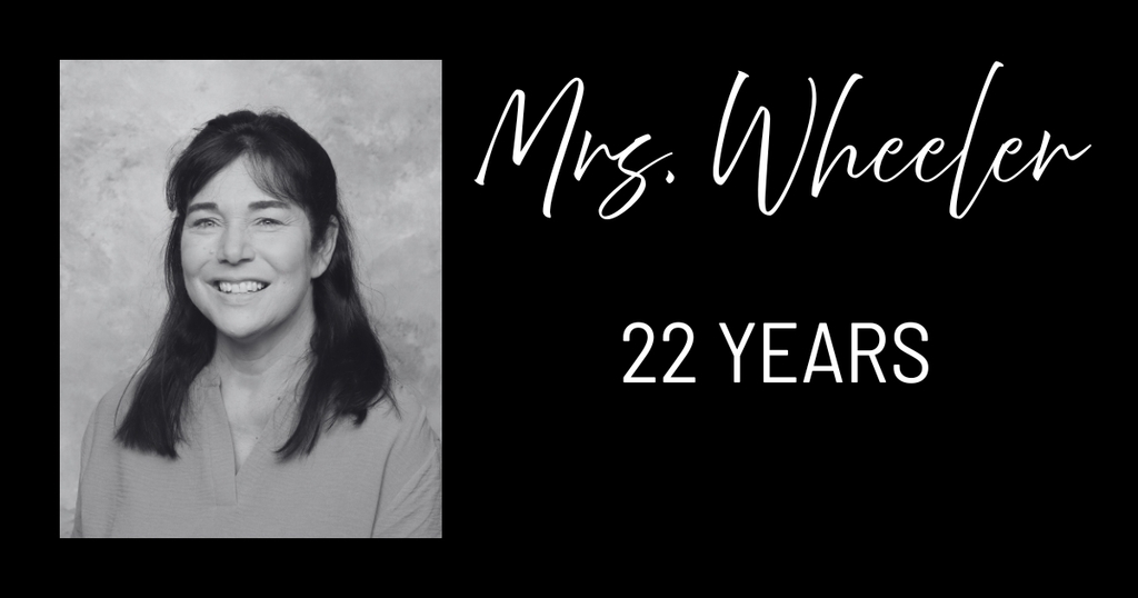 Mrs Wheeler 22 years dedication