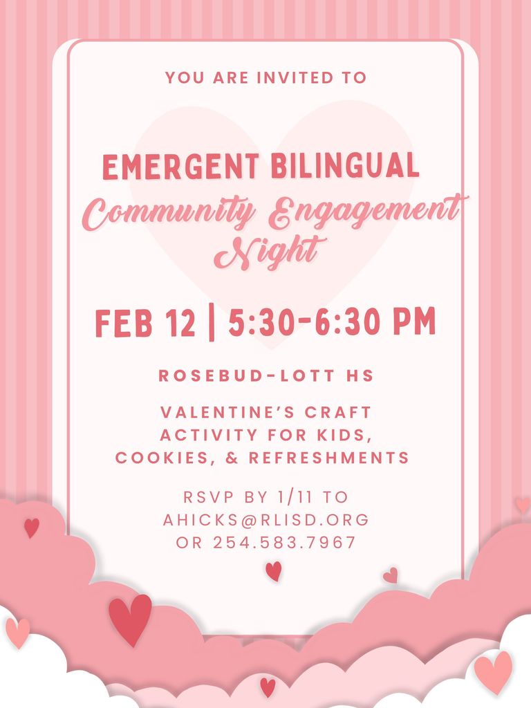 Invitation with a pink background and heart motifs for "Emergent Bilingual Community Engagement Night" on Feb 12, 5:30-6:30 PM. Includes crafts and snacks.