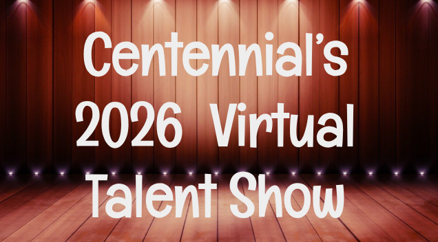 Centennial’s 2026 Virtual Talent Show