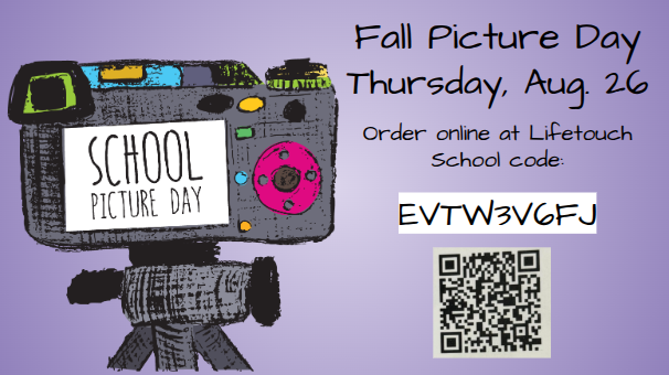 Fall Picture Day Thursday, Aug. 26 Order online at Lifetouch School code: EVTW3V6FJ qr code