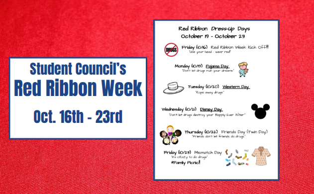 Student Coundil's Red Ribbon Week Oct. 16-23rd