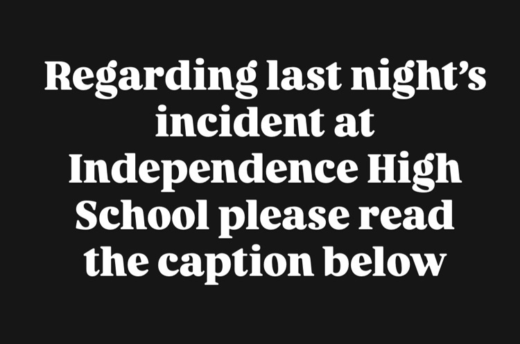 Independence High School Incident