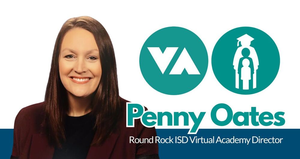 Penny Oates Round Rock ISD Virtual Academy Director