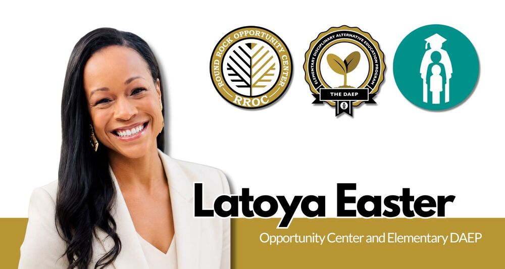 Latoya Easter. Opportunity Center and Elementary DAEP