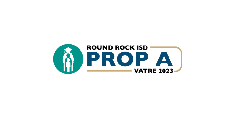 Round Rock ISD Voters Approve Prop A