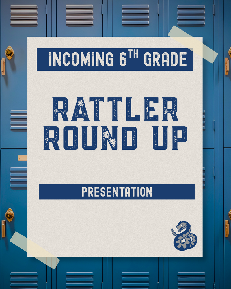 Incoming 6th Grade Rattler Round Up  Presentation