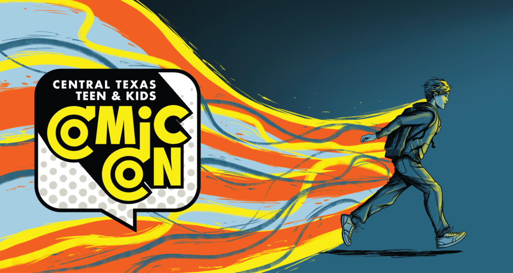 Central Texas Teen & Kids Comic Con