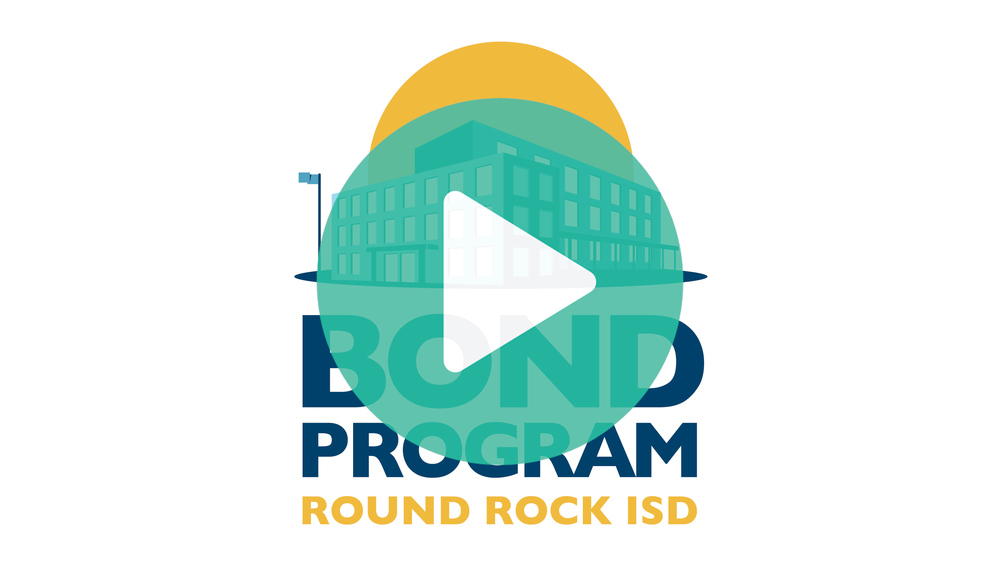 picture of 2024 bond graphic that reads bond program Round Rock ISD