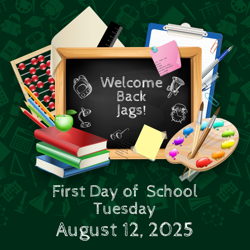 1st Day of School - Tuesday, August 12, 2025