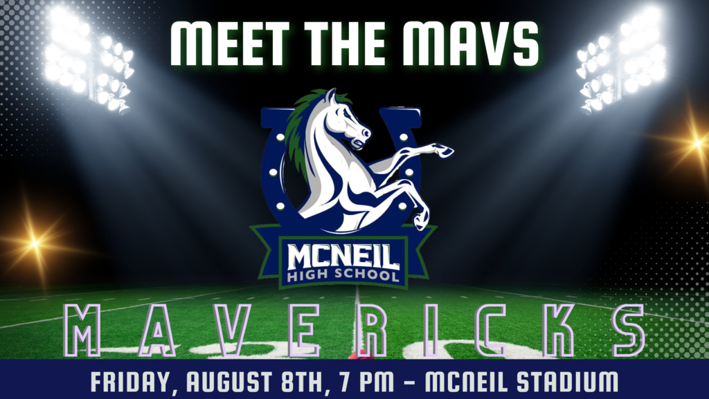 Meet the Mavs - Friday, August 8, 2025, 7PM at McNeil Stadium