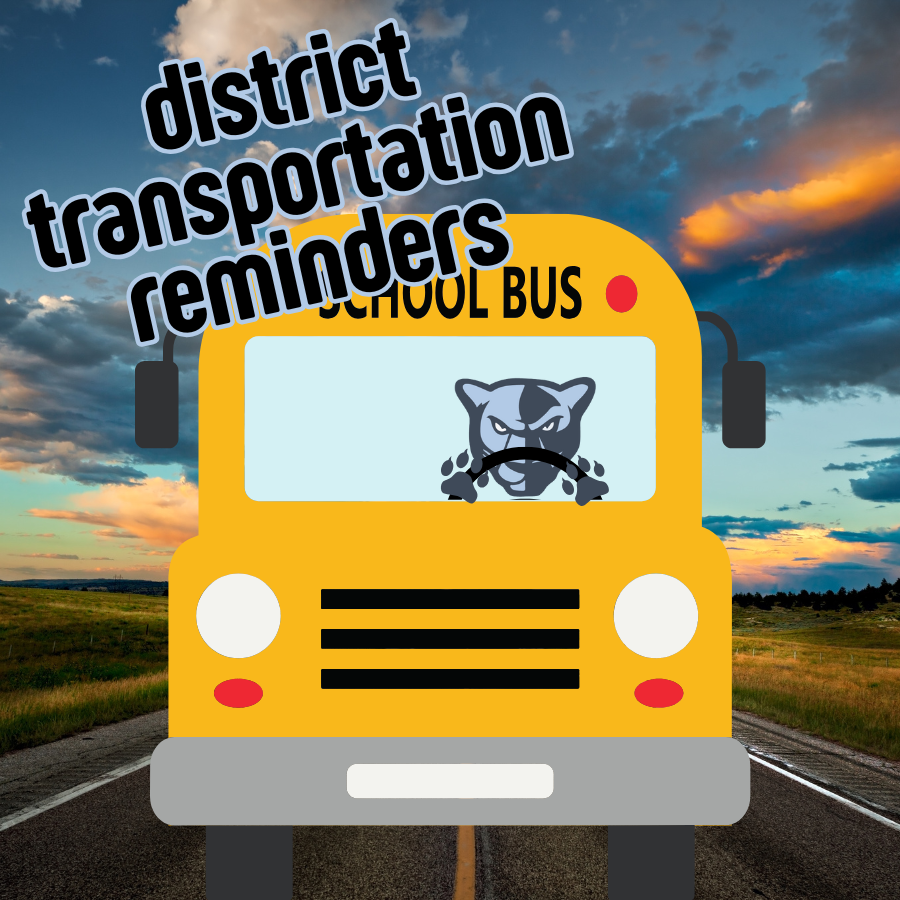 District Transportation Reminders Image