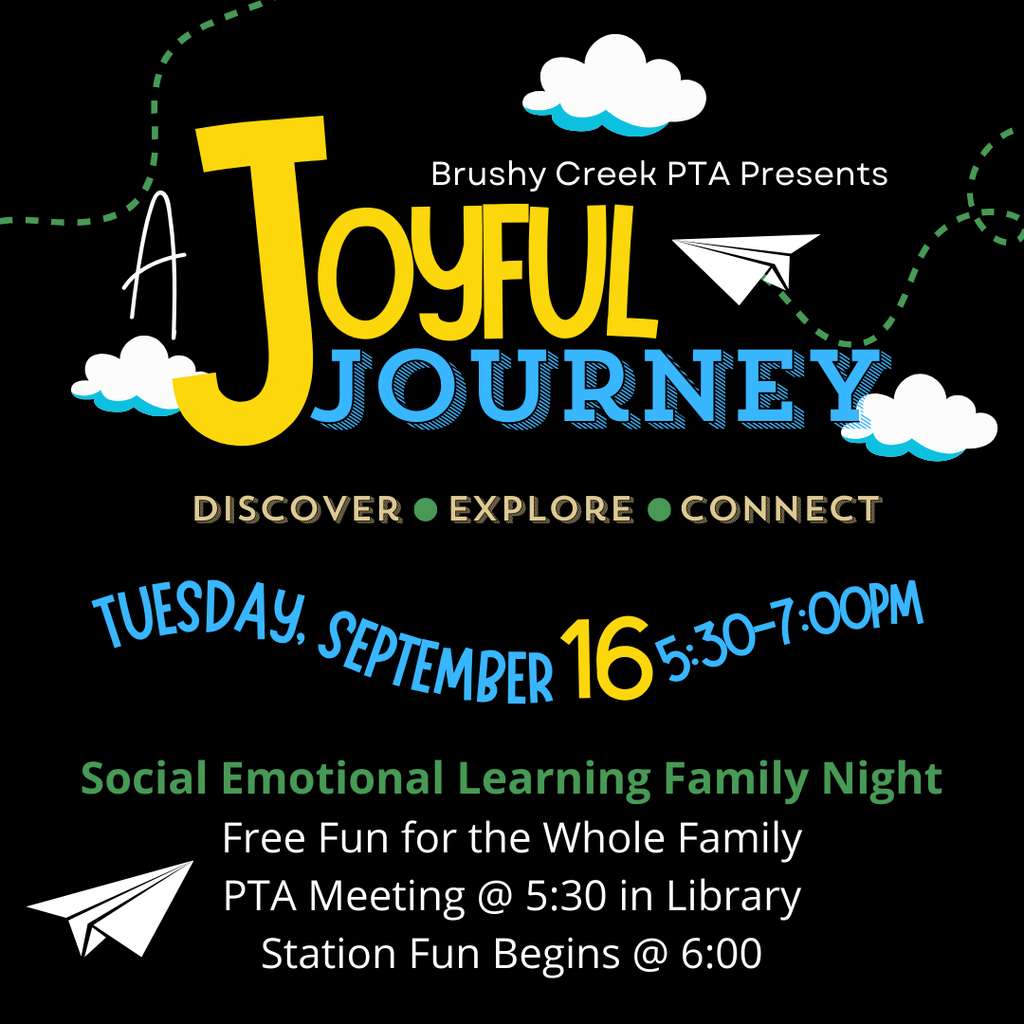 Brushy Creek PTA PResents Joyful Journey on Tuesday, September 16 from 5:30-7:00 pm