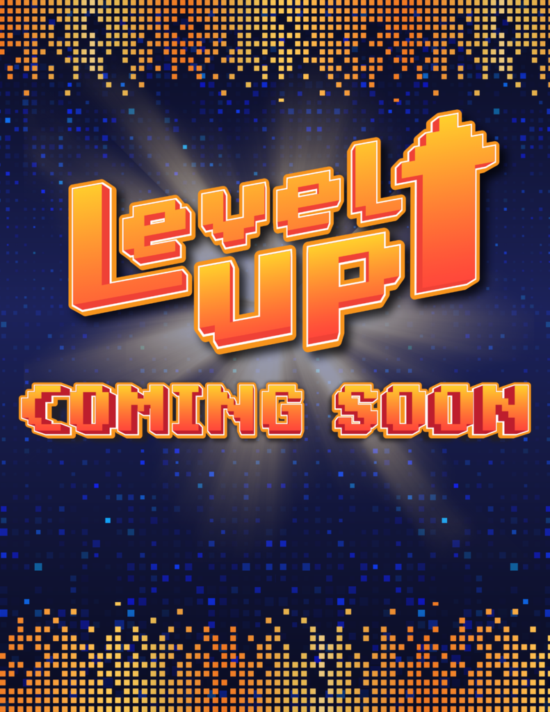 level up coming soon