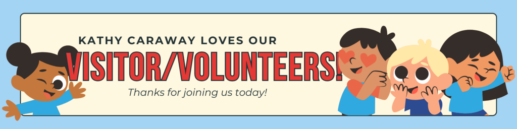 Kathy Caraway loves our Visitor/Volunteers