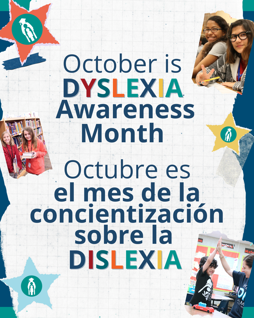 October is Dyslexia Awaerness Month. Octubre es el mes de la concientización sobre la Dislexia.