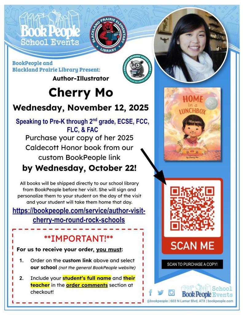 A flyer for author Cherry Mo's visit to Blackland Prairie Elementary on November 12, 2025. The flyer includes a photo of Cherry Mo, the cover of her book 'Home in the Lunchbox,' and a QR code to purchase a copy. The deadline to order is October 22.