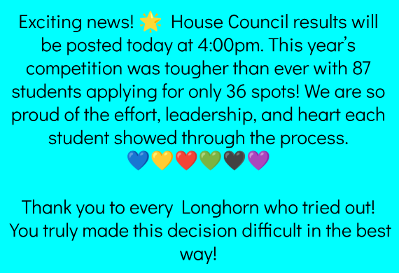 House Council results will be posted today at 4pm!