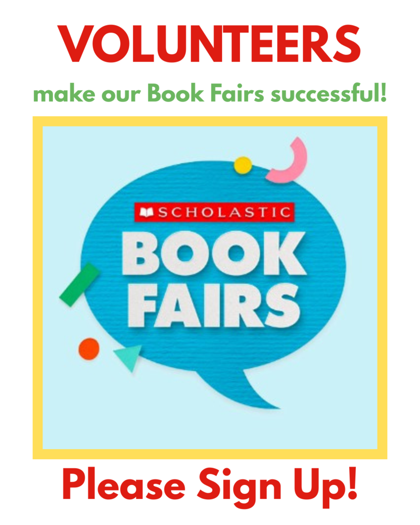 Volunteers make our Book Fairs successful!  Please Sign Up!