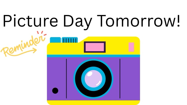 Picture Day Tomorrow!