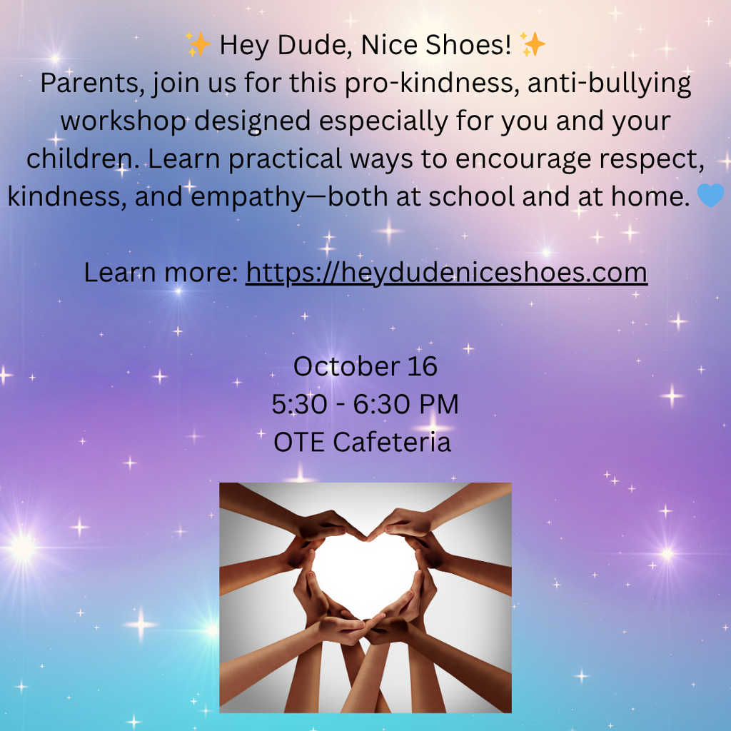 Hey Dude, Nice Shoes - October 16, 5:30 - 6:30 pm OTE Cafeteria