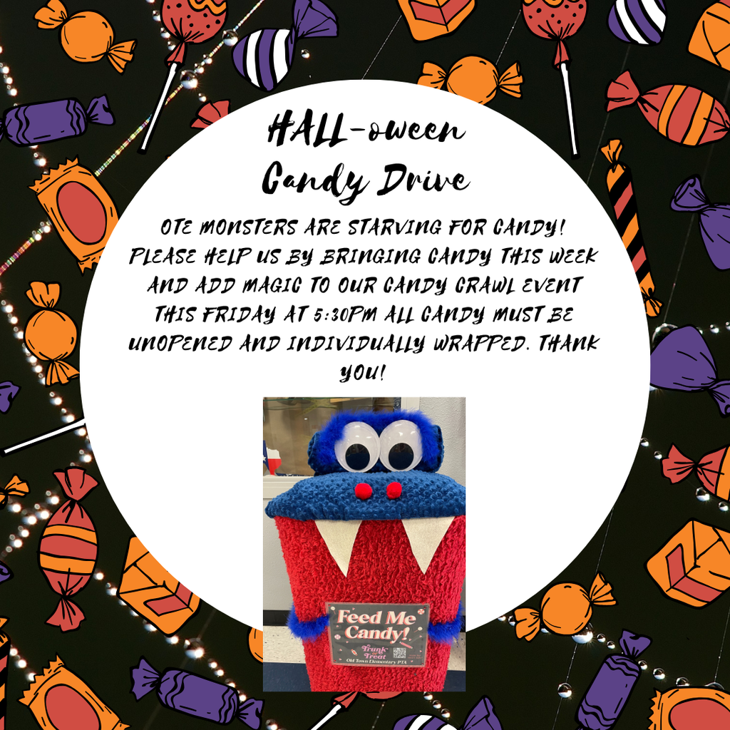 Candy request for Hall-oween - Friday @ 5:30 pm