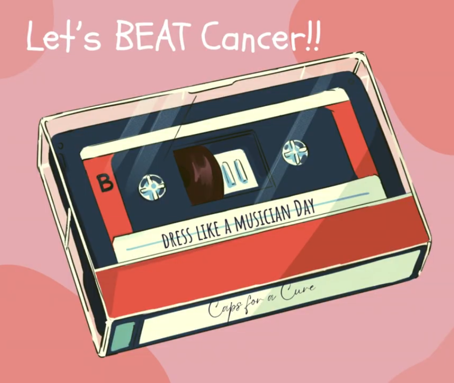 An illustration of a cassette tape with the text 'Let's BEAT Cancer!!', 'DRESS LIKE A MUSICIAN DAY', and 'Caps for a Cure'.