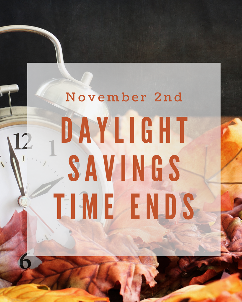 November 2nd Daylight Savings Time Ends