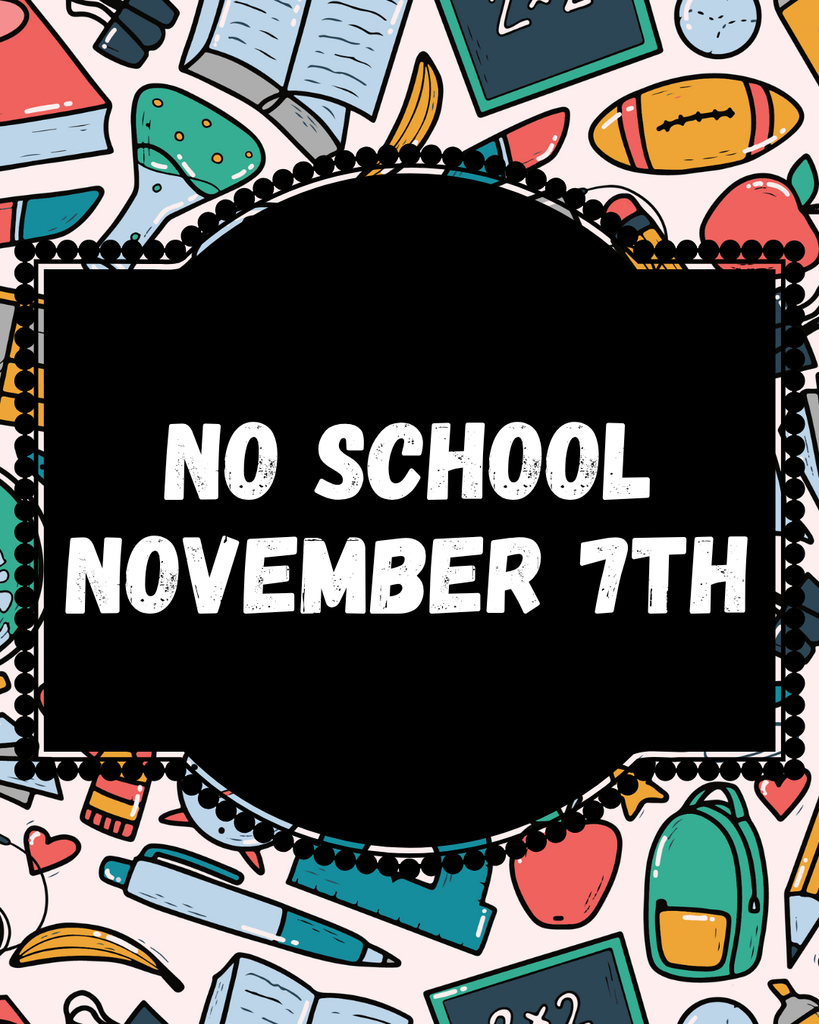 No School November 7th