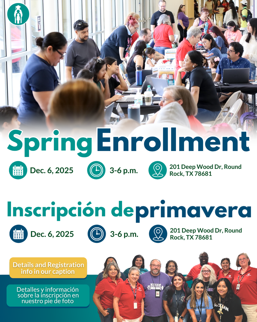 🤩 Start the new year strong with us at our Spring Enrollment Pop-Up Event! On Dec. 6, 2025, from 3-6 p.m. at Round Rock High School, 201 Deep Wood Dr, Round Rock, TX 78681, USA 💻 Use the link in our bio to book an appointment for faster in-person enrollment services. Our enrollment team will be there to help get your student enrolled at any of our 56 schools.  You’ll be able to: ✅ Enroll on the spot ✅ Get your questions answered  Your enrollment documents checklist: ✅ Student’s certified birth certificate, ✅ Immunization records, ✅ Proof of residence within the school district boundaries, ✅ The last report card or withdrawal form from the prior school district (if available), ✅ Your student’s Social Security Card (if available). ItStartsWithUs. _____ 🤩 ¡Comienza el nuevo año escolar fuerte, con nosotros en nuestro evento pop-up de inscripción de primavera! El 6 de diciembre de 2025, de 3 a 6 pm, en Round Rock High School, 201 Deep Wood Dr., Round Rock, TX 78681. 💻 Utiliza el enlace en nuestra biografía para programar una cita y agilizar la inscripción presencial. Nuestro equipo de inscripción estará disponible para ayudarle a inscribir a su estudiante en cualquiera de nuestras 56 escuelas.  Podrás: ✅ Inscribirte al instante ✅ Obtener respuestas a tus preguntas  Lista de documentos para la inscripción: ✅ Acta de nacimiento del estudiante, ✅ Cartilla de vacunación, ✅ Comprobante de domicilio dentro de los límites del distrito escolar, ✅ La última boleta de calificaciones o formulario de baja del distrito escolar anterior (si está disponible), ✅ La tarjeta del Seguro Social de tu estudiante (si está disponible).