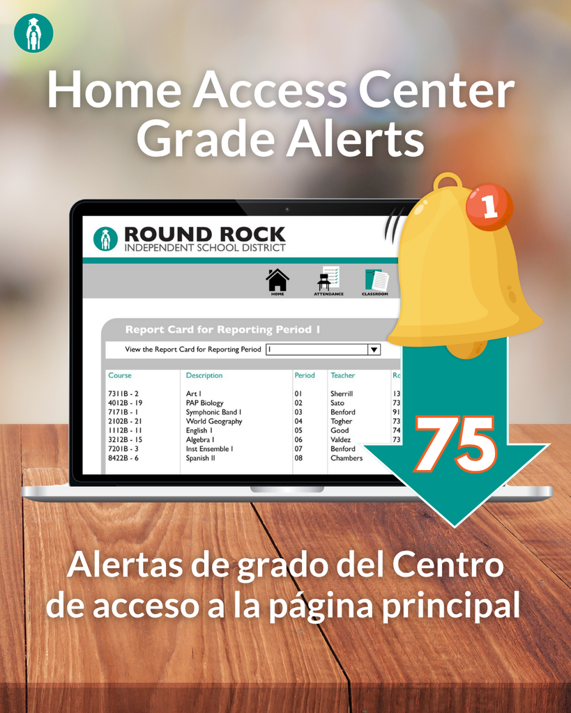 Home Access Center Grade Alerts. Alertas de grado del Centro de acceso a la página principal