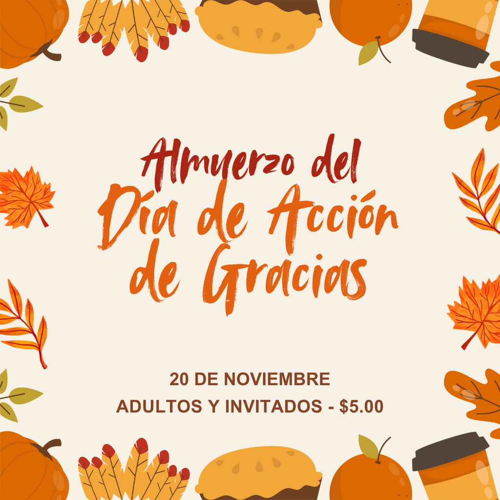 Almuerzo del Día de Acción de Gracias - 20 de noviembre - Adultos y invitados - $5.00