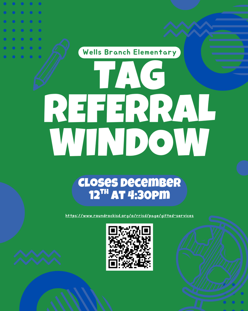 TAG Referral Window - Closes December 12th at 4:30pm. https://www.roundrockisd.org/o/rrisd/page/gifted-services