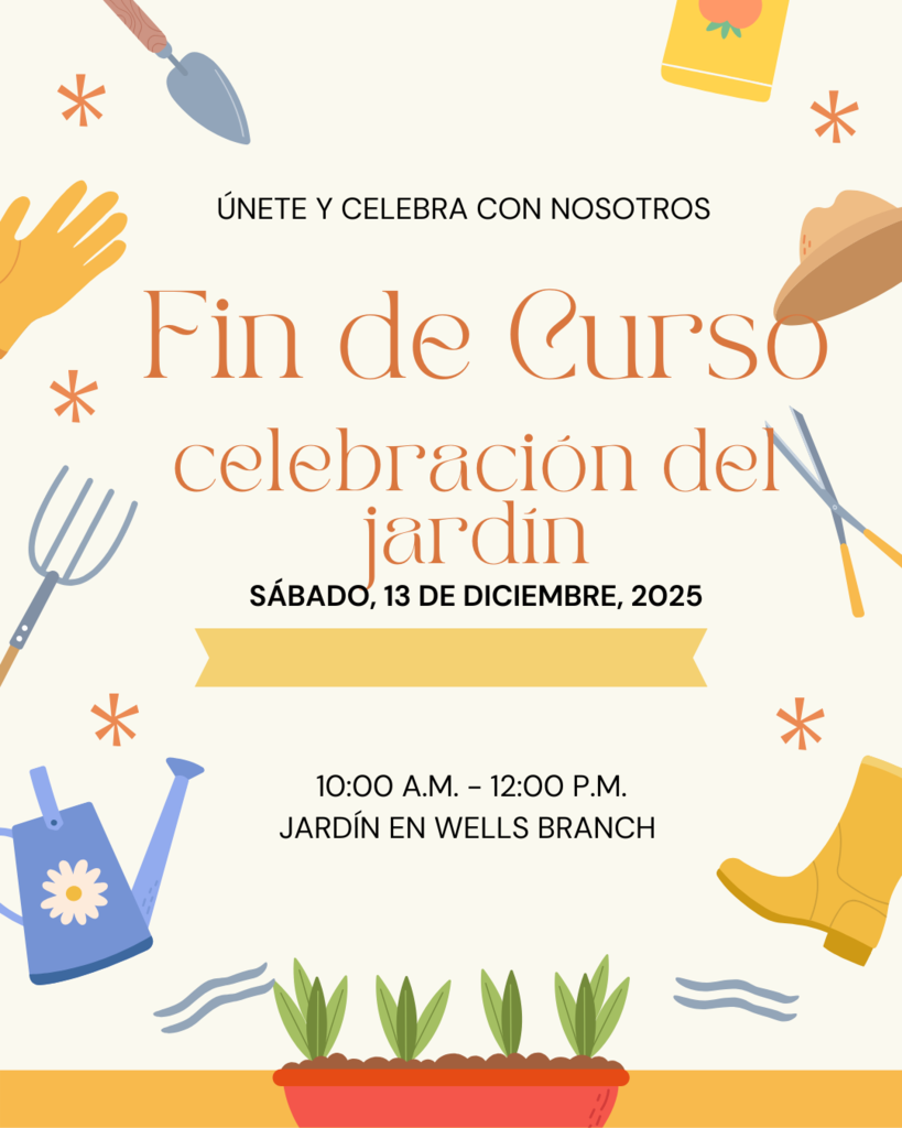 Fin de Curso celebración del jardín, Sábado, 13 de diciembre 2025, 10am-12pm