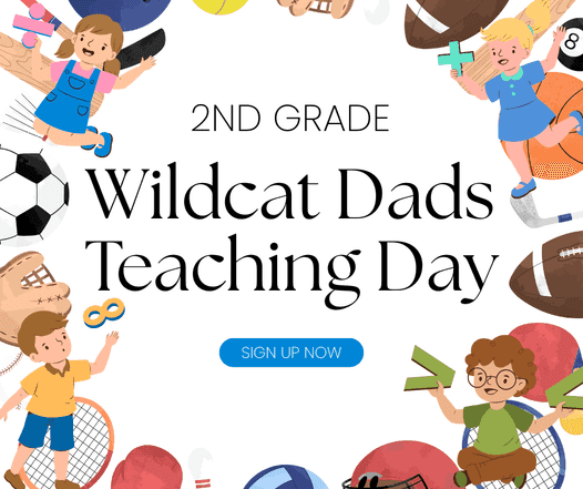 2nd Grade Wildcat Dads Teaching Day
