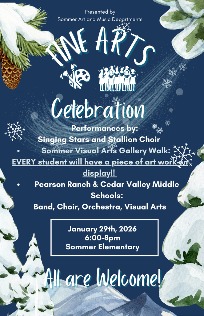 Fine Arts Celebration Night is January 29th from 6-8pm.  All ages are welcome!  Every student will have a piece of art work displayed.  Come experience  band and orchestra instruments!. 