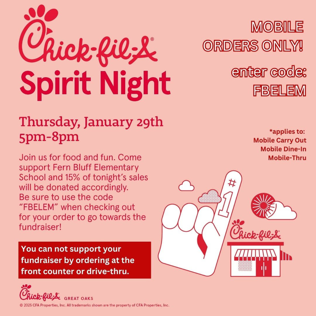 A pink flyer for a Chick-fil-A Spirit Night supporting Fern Bluff Elementary School on Thursday, January 29th, from 5pm to 8pm at the Great Oaks location. The flyer prominently features the Chick-fil-A logo and states "MOBILE ORDERS ONLY!" in large letters. It instructs users to enter the code "FBELEM" when checking out in the app for the fundraiser to apply. A red box at the bottom emphasizes that orders made at the front counter or drive-thru will not count toward the fundraiser.