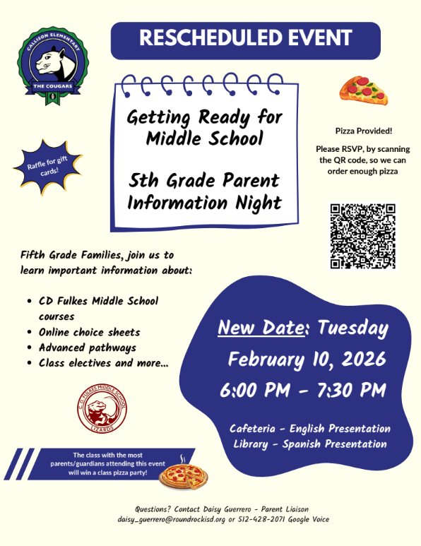 Rescheduled event. Getting ready for middle school 5th grade parent information night. Tuesday February 10. 2026 6 pm-7:30pm. Cafeteria - english presentation. Library - spanish presentation. Fifth grade families, join us to learn important information about: CD fulkes middle school courses, online choice sheets, advanced pathways, class electives and more. Pizza provided!