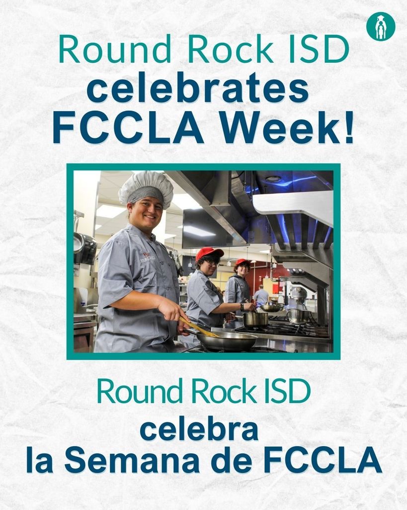 Round Rock ISD celebrates FCCLA Week! Round Rock ISD celebra la semana de FCCLA