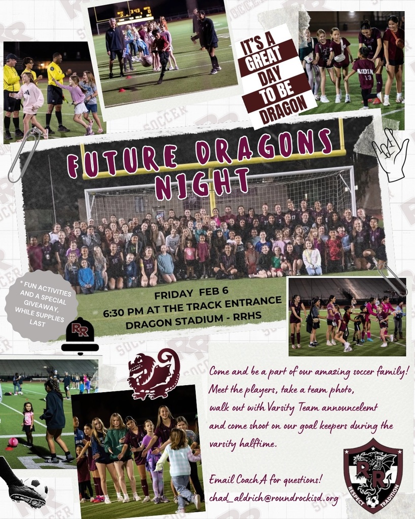 Future Dragons night - Friday, February 6 @ 6:30 pm at Round Rock High School Dragon Stadium